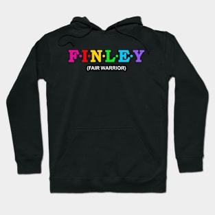 Finley - Fair Warrior. Hoodie